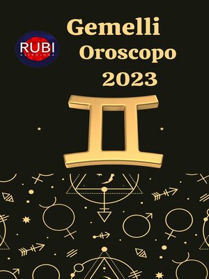 cover image of Gemelli Oroscopo 2023